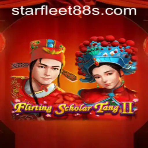 Flirting Scholar Tang II: Unveiling a Captivating Journey with Starfleet88